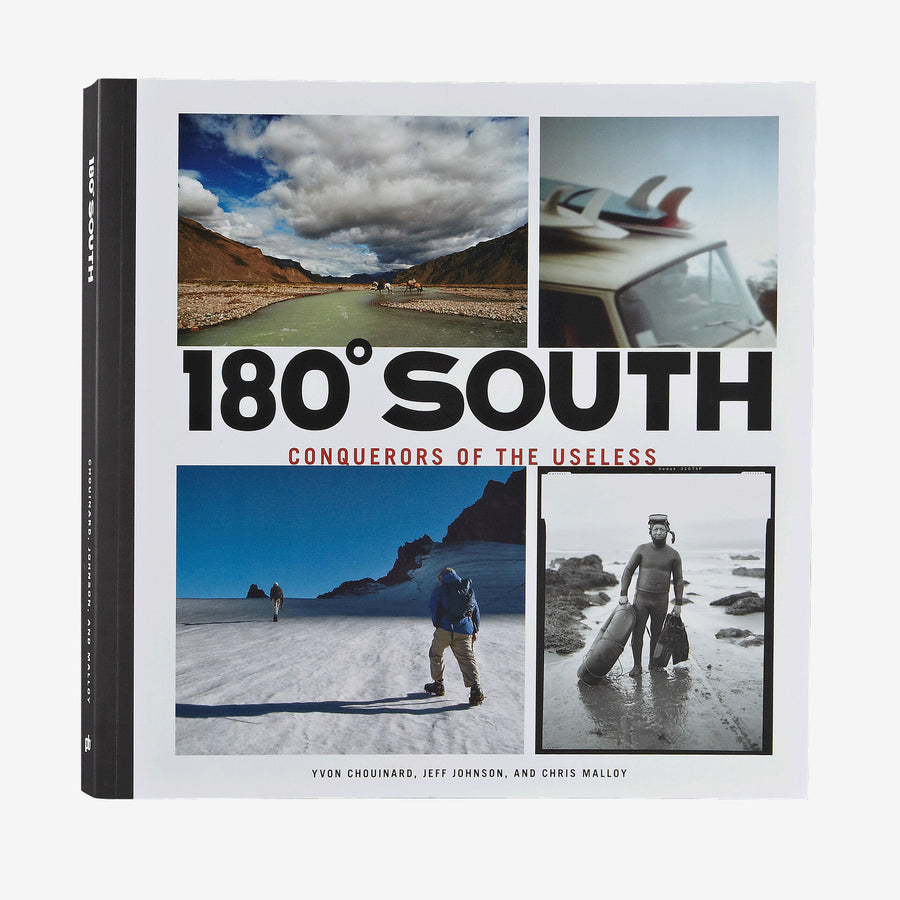 180° South: Conquerors of the south - Patagonia Books