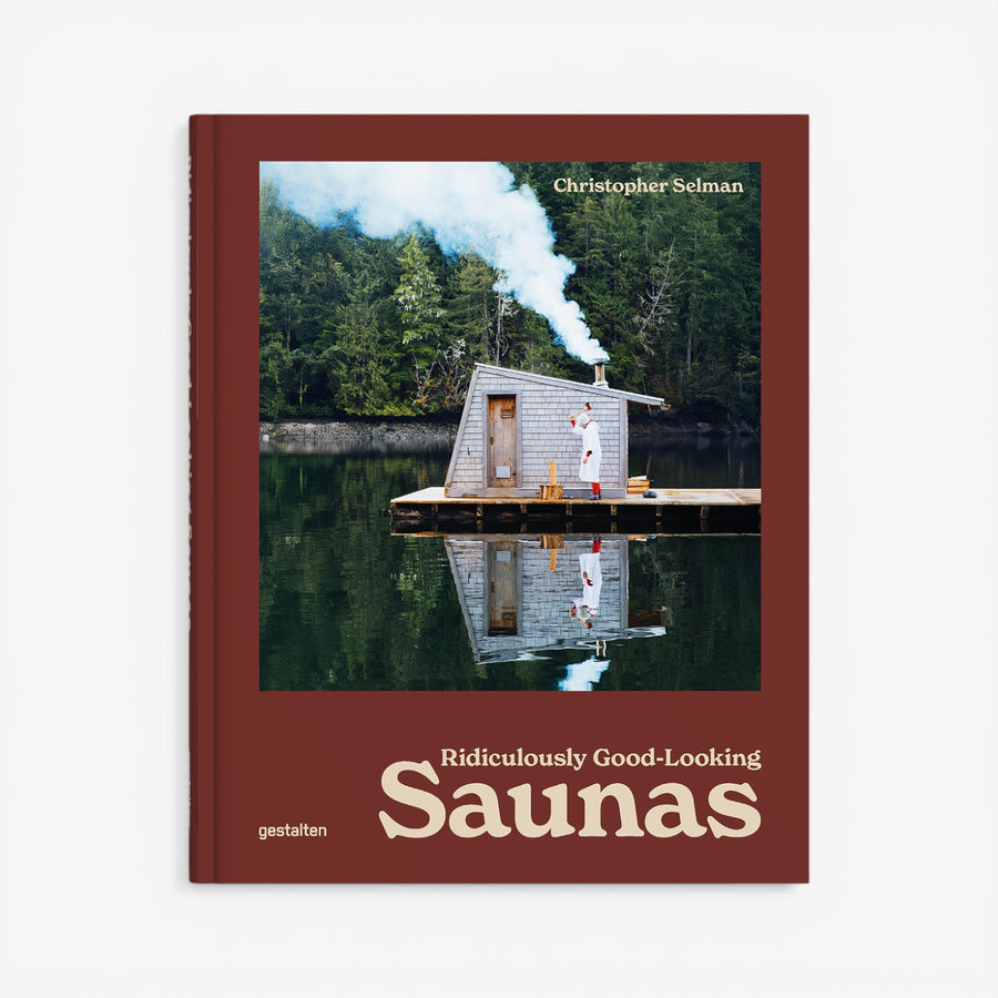 Gestalten 'Ridiculously Good-Looking Saunas' Hardback Edition