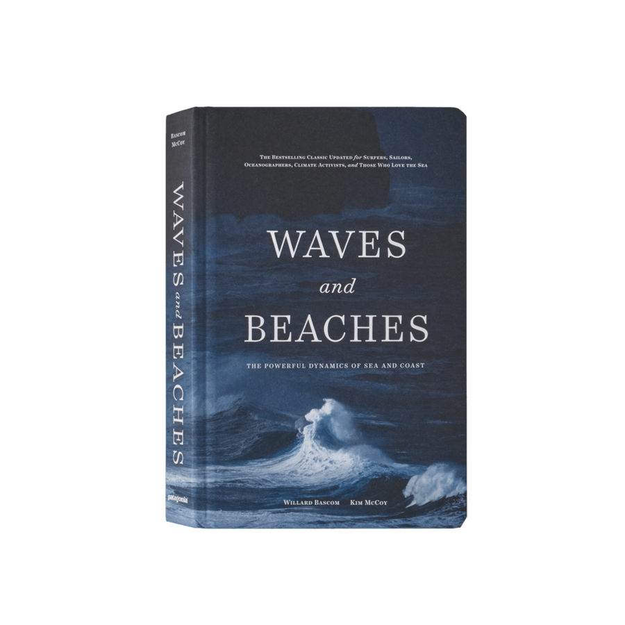 Waves and Beaches: The Powerful Dynamics of Sea and Coast - Patagonia Books