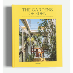 Gestalten Gardens Of Eden Hardback Edition Book